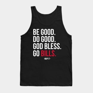 Be-Good-Do-Good-God-Bless-Go-Bills Tank Top